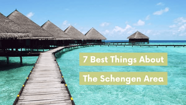 7 Best Things about the Schengen Area