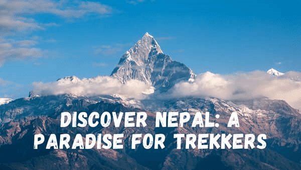nepal paradise for trekkers