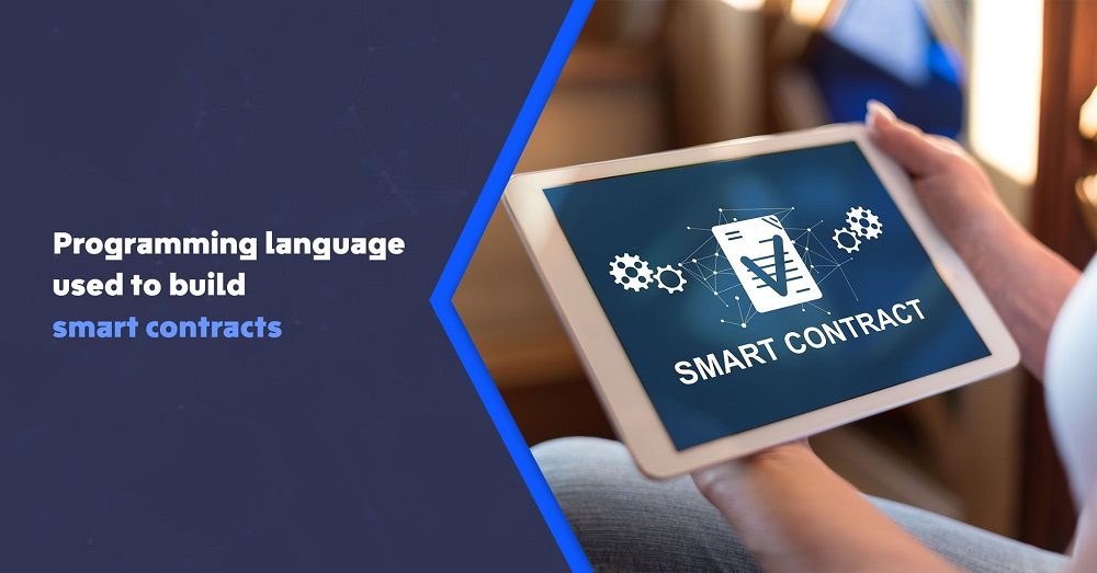 Best Programming languages used to build smart contracts