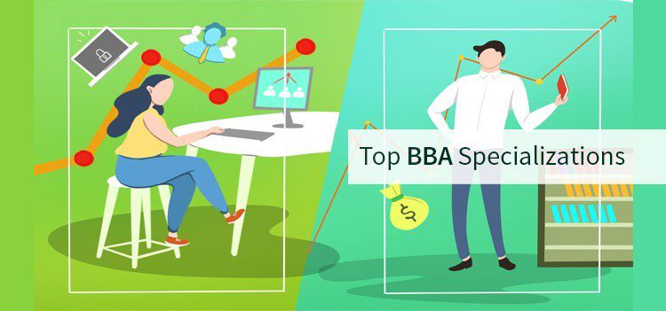 Top 7 BBA Specializations in India