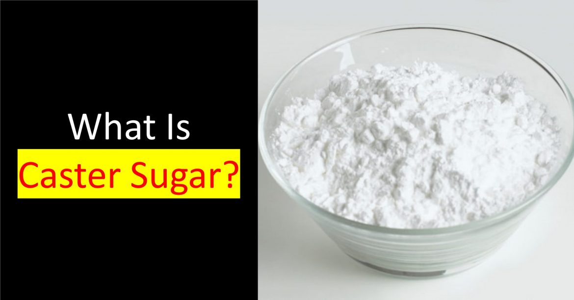 what is caster sugar