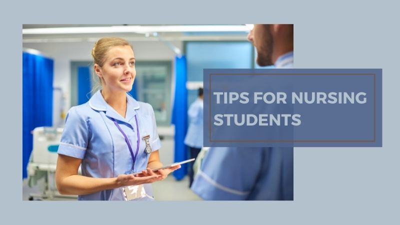 7 Best Tips For Nursing Students