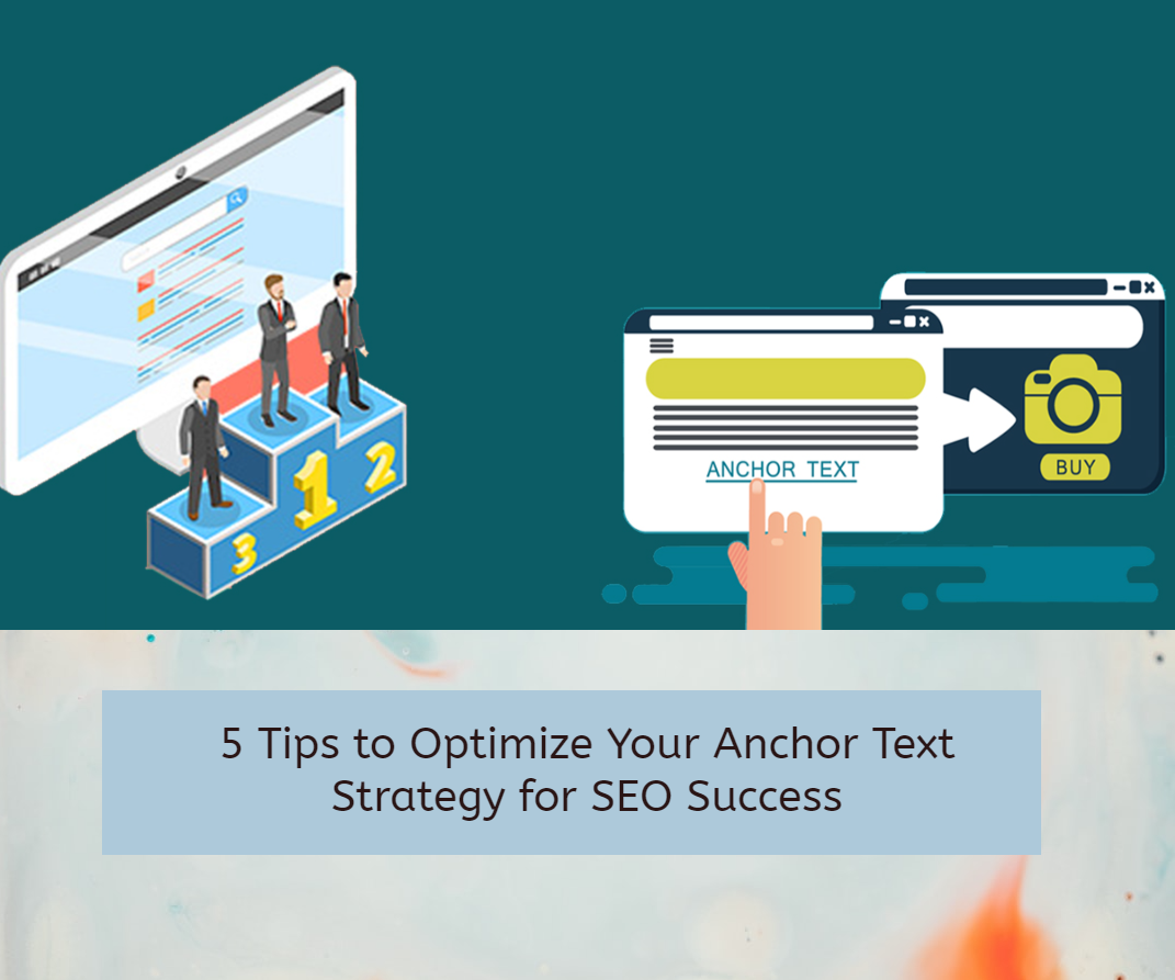 5 Tips to Optimize Your Anchor Text Strategy for SEO Success