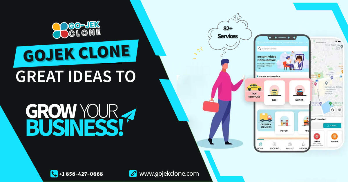 What Makes Gojek Clone App Ideal For Your Multi-services Business in 2022?