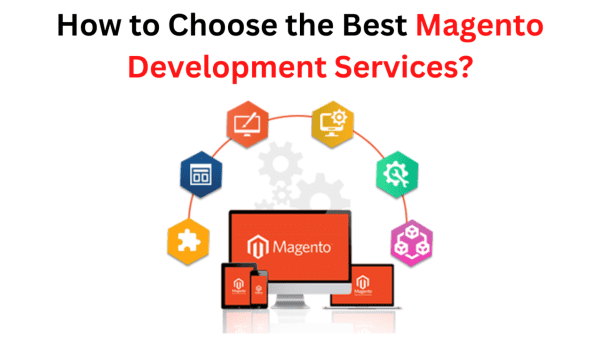 Best Magento Development Services