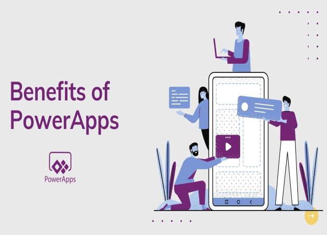 Advantages of Using Power Apps