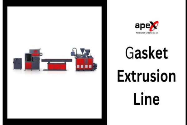 Gasket Extrusion Line Apex