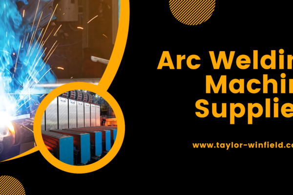 A Comprehensive Guide to Arc Welding Machine Suppliers