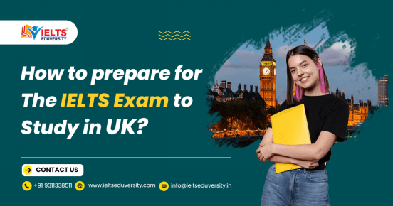 IELTS Exam to Study in UK