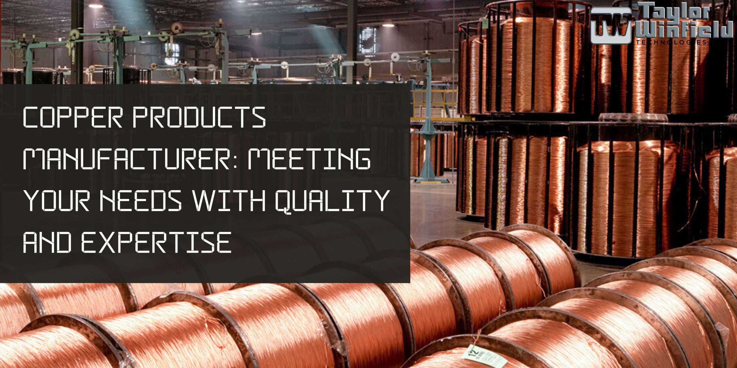 Copper Products Manufacturer