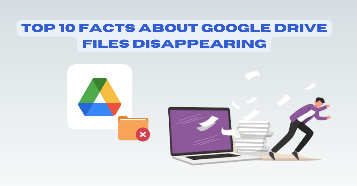 google drive files disappearing